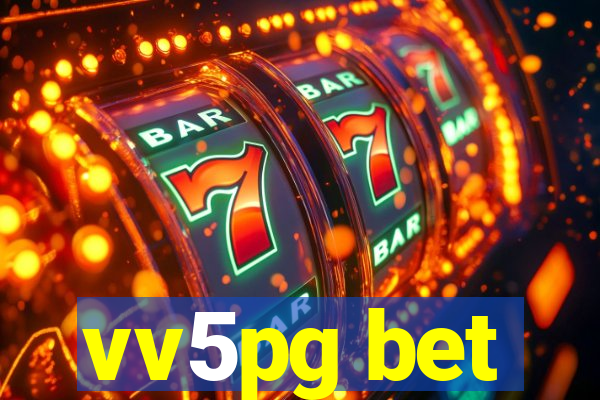 vv5pg bet